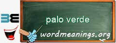 WordMeaning blackboard for palo verde